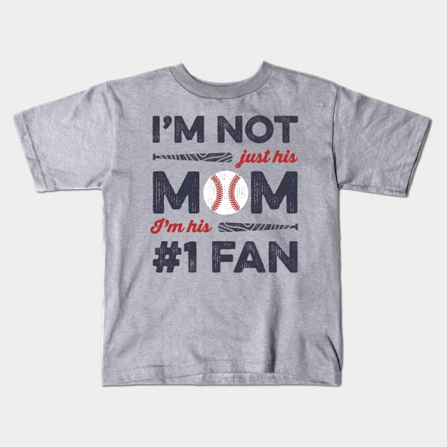 I'm Not Just His Mom I'm His Number 1 Fan Baseball Mom Kids T-Shirt by Tingsy